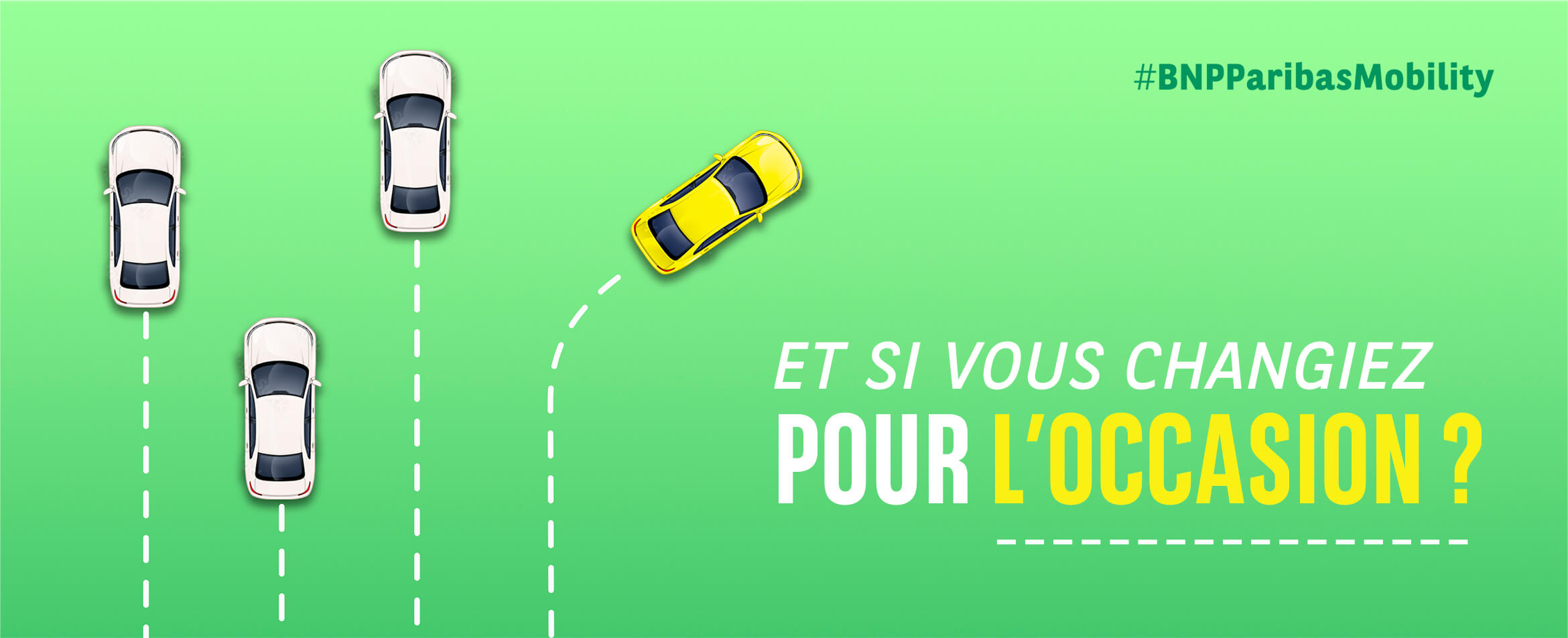 #BNPParibasmobility, et si vous changiez pour l'occasion ?